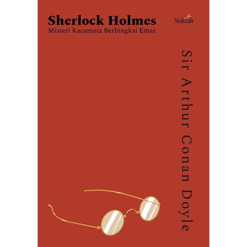 Sherlcok Holmes : misteri kacamata berbingkai emas