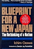 Blueprint for a New Japan :  The Rethinking of a Nation