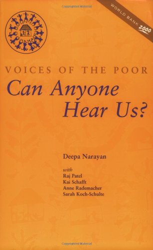 Voices of the poor :  can anyone hear us?