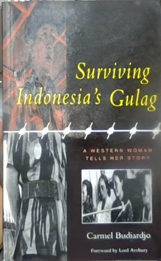 Surviving Indonesia's Gulag :  a Western Woman Tells Her Story