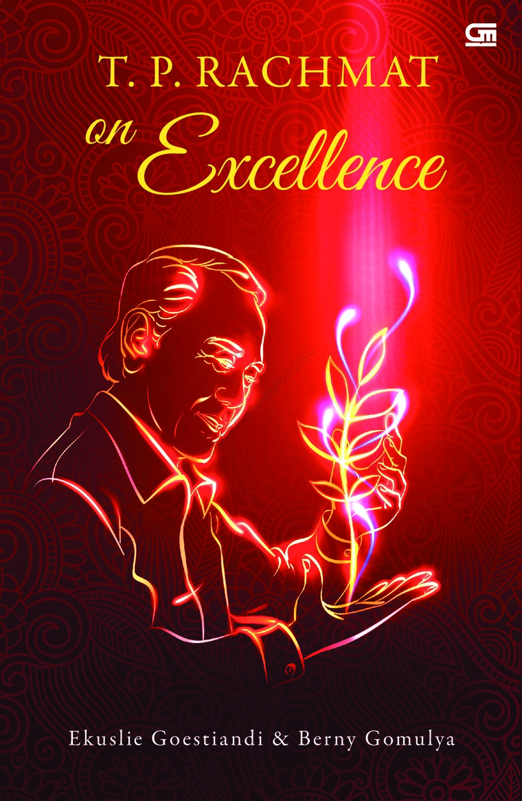 T.P Rachmat on Excellence
