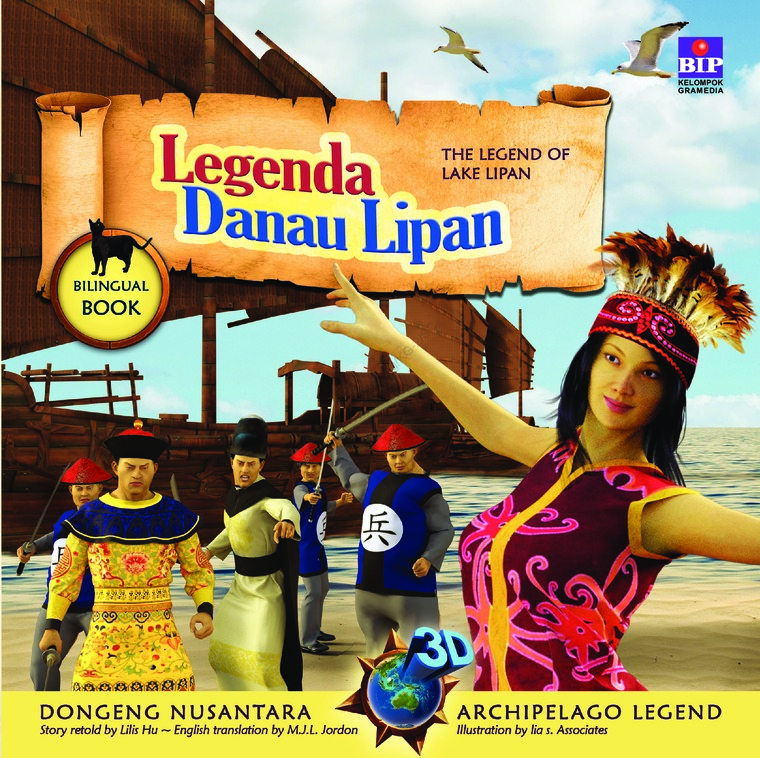 Legenda Danau Lipan :  Dongeng 3D Nusantara