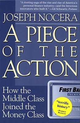 A Piece of the action :  how the middle class joined the money class