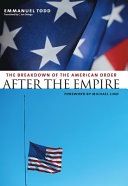 After the empire :  the breakdown of the Americaan order