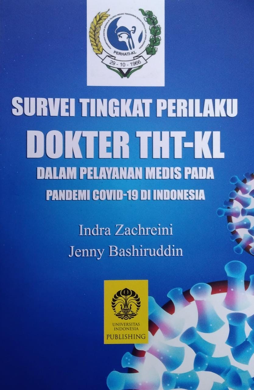 Survei tingkat perilaku dokter THT-KL dalam pelayanan medis pada pandemi covid-19 di indonesia