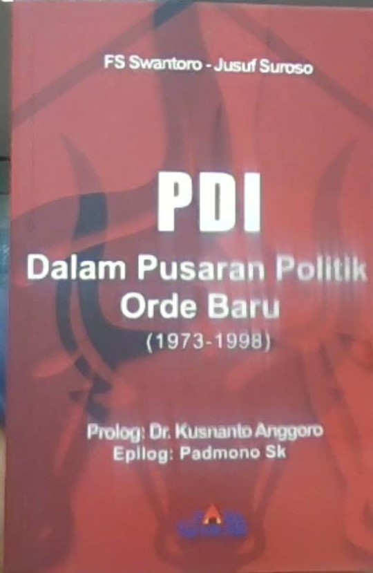 PDI Dalam Pusaran Politik Orde Baru (1973-1998)