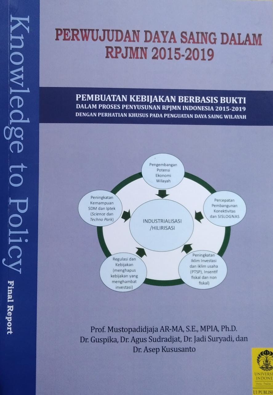 Perwujudan daya saing dalam RPJMN 2015-2019 :  pembuatan kebijakan berbasis bukti dalam proses penyusunan RPJMN Indonesia 2015-2019 dengan perhatian khusus pada penguatan daya saing wilayah