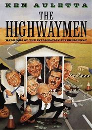 The Highwaymen :  Warriors of the Information Superhighway