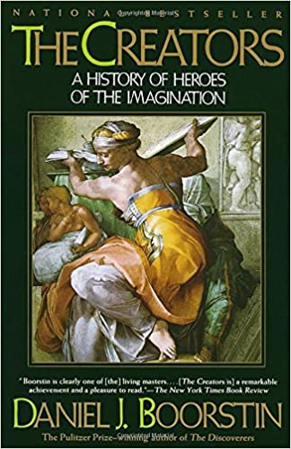 The creators :  a history of heroes of the imagination