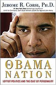 The Obama Nation :  Leftist Politics and The Cult of Personality