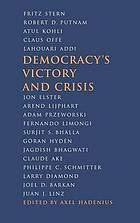Democracy's victory and crisis :  nobel symposium no. 93
