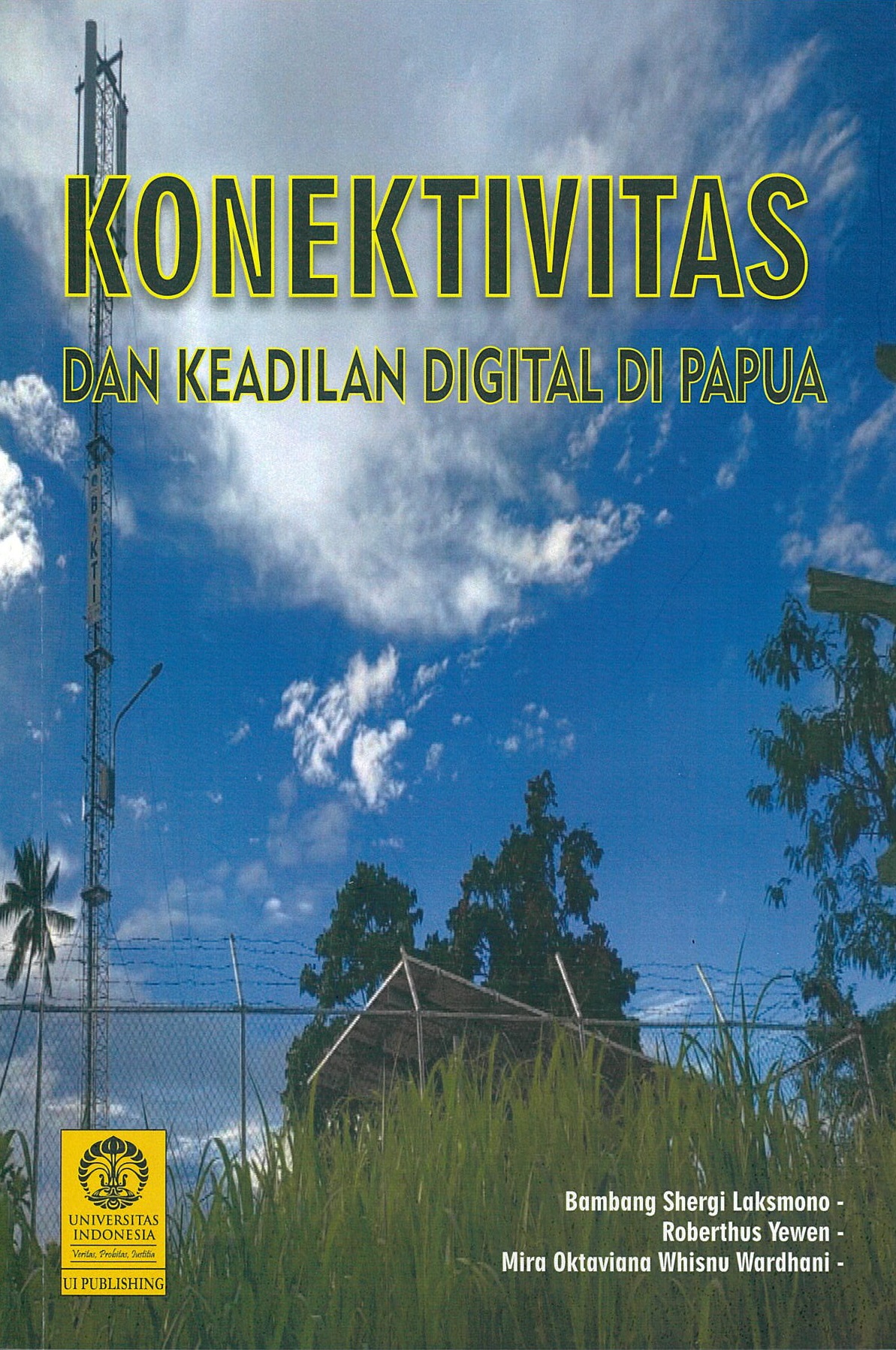 Konektivitas dan keadilan digital di Papua