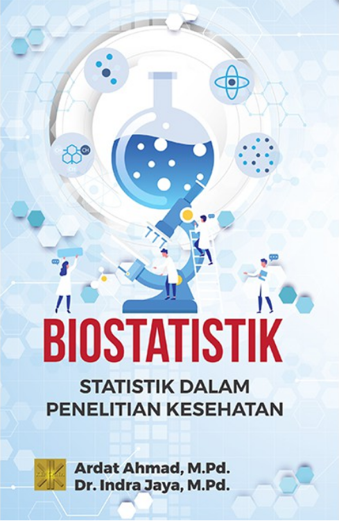 Biostatistik :  statistik dalam penelitian kesehatan