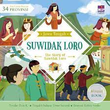 Seri cerita rakyat 34 provinsi :  Suwidak Loro