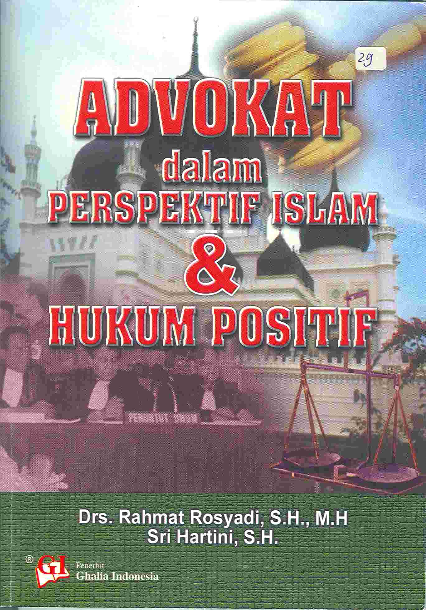 Advokat Dalam Perspektif Islam & Huku Positif