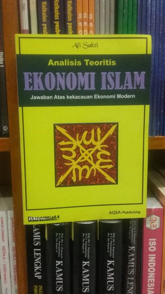 Analisis teoritis :  Ekonomi Islam