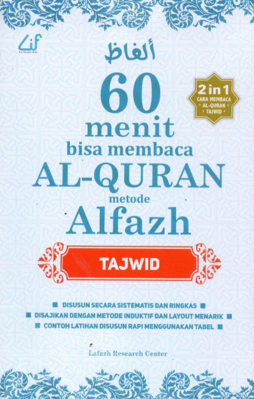 60 menit bisa membaca Al-Quran metode alfazh :  tajwid