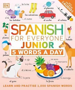 Spanish for Everyone Junior :  5 Words a Day