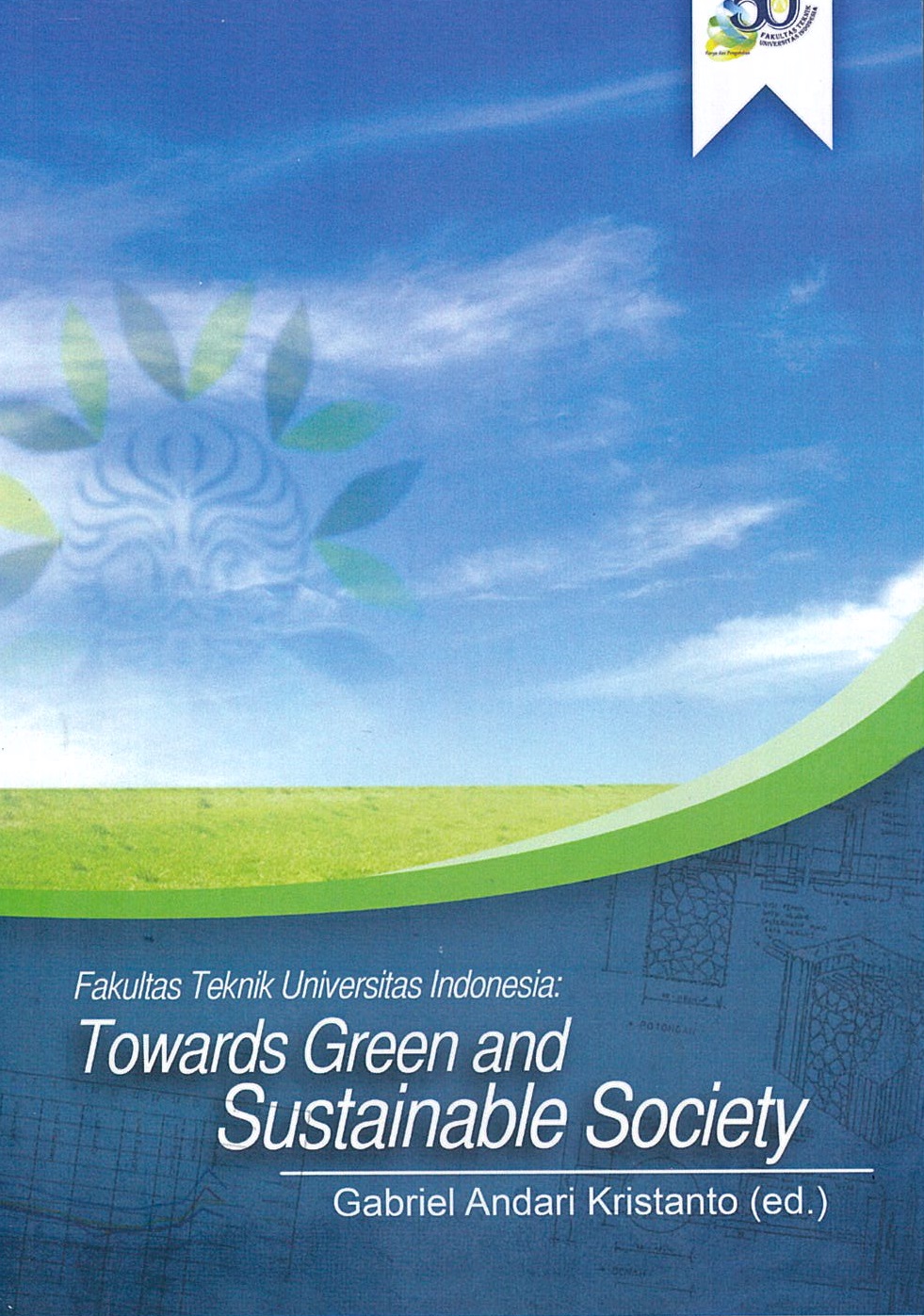 Towards green dan sustainable society