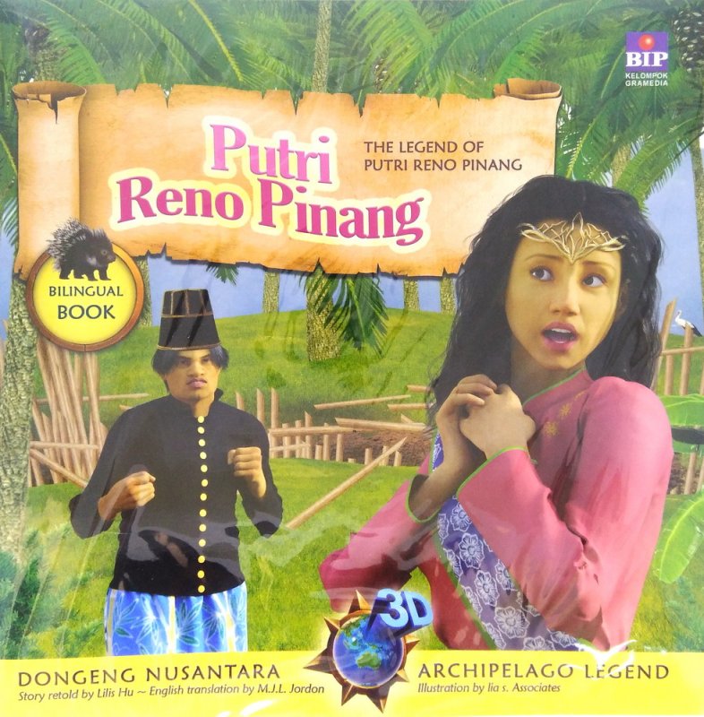 Dongeng 3D Nusantara: Putri Reno Pinang