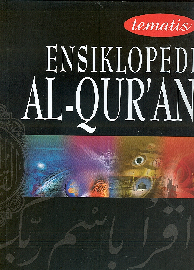 Ensiklopedi Al-Qur'an : bersama Allah jilid 1