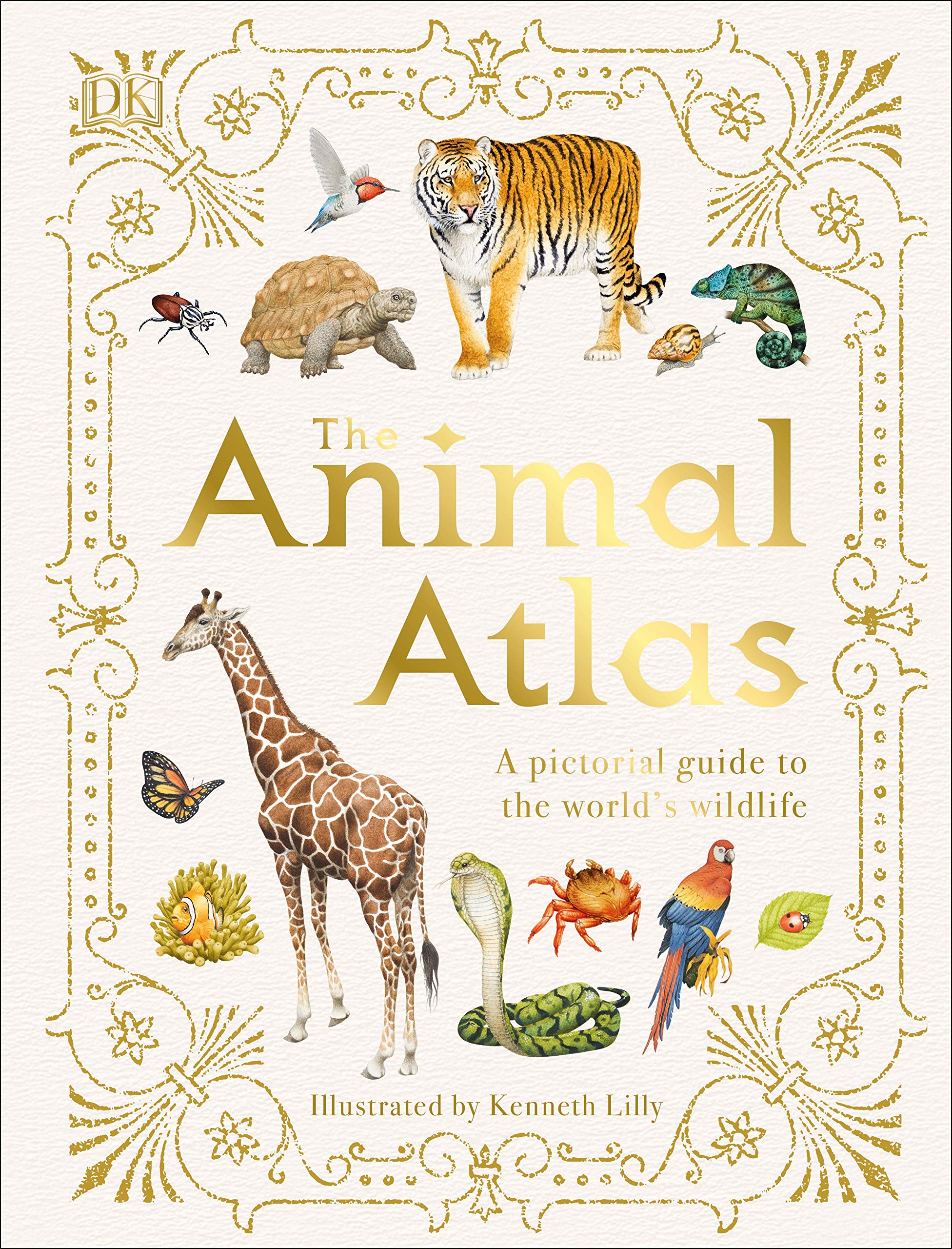 The Animal Atlas :  a Pictorial Guide to the World's Wildlife
