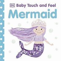 Baby Touch and Feel : Mermaid