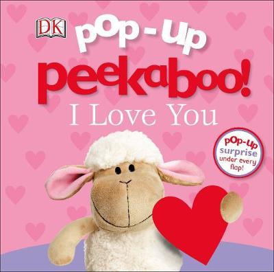 Pop-Up Peekaboo! : I love You