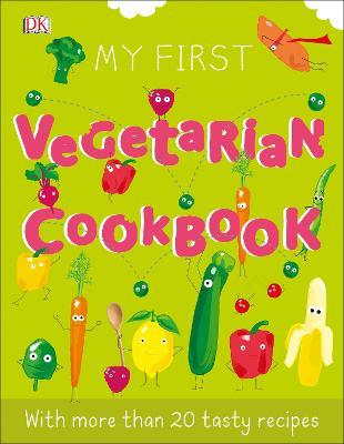 My First Vegetarian Cook Book