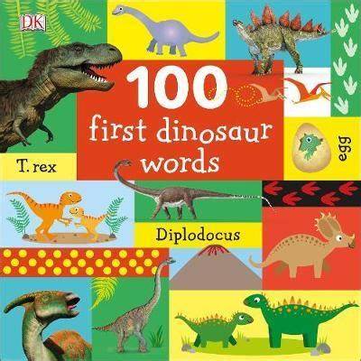 100 First Dinosaur Words