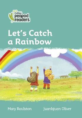 Let's Catch a Rainbow