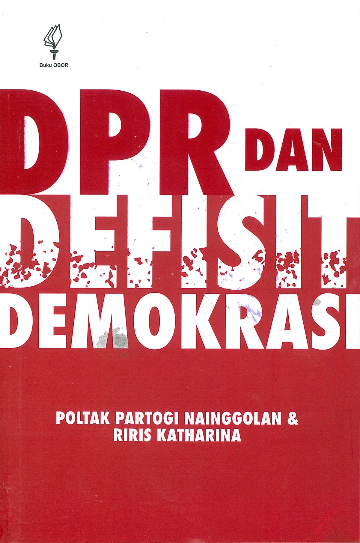 DPR dan defisit demokrasi