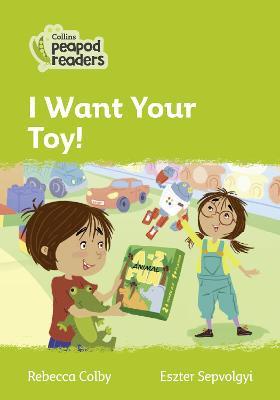 I want your toy!