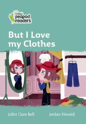 But i love my clothes