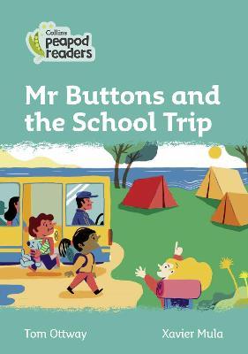 Mr Buttons and the school trip
