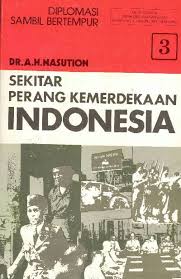 Sekitar perang kemerdekaan Indonesia : Jilid 3.