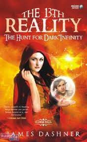 The 13th Reality :  Buku Dua : The Hunt for Dark Infinity