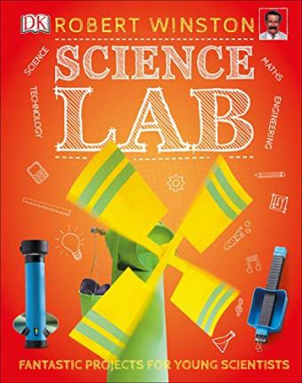 Science lab :  fantastic projects for young scientist