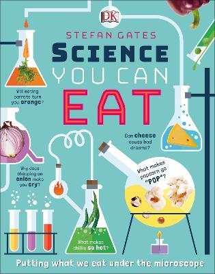 Science you can eat :  putting what we eat under the microscope