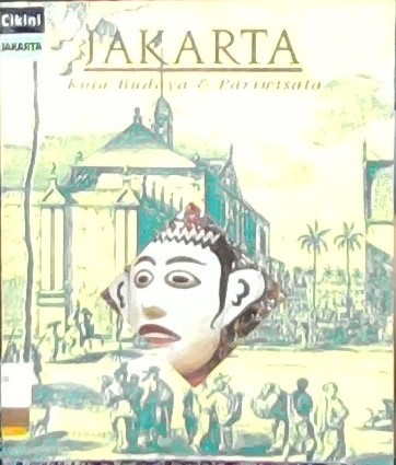 Jakarta kota budaya dan pariwisata
