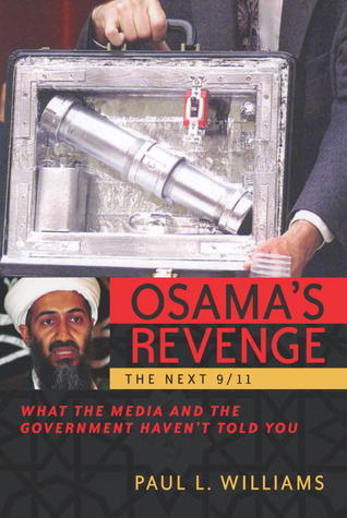 Osama's revenge the next 9/11 :  what mediaand the government haven't told you