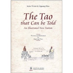 The tao that can be told :  an illustrated new taoism