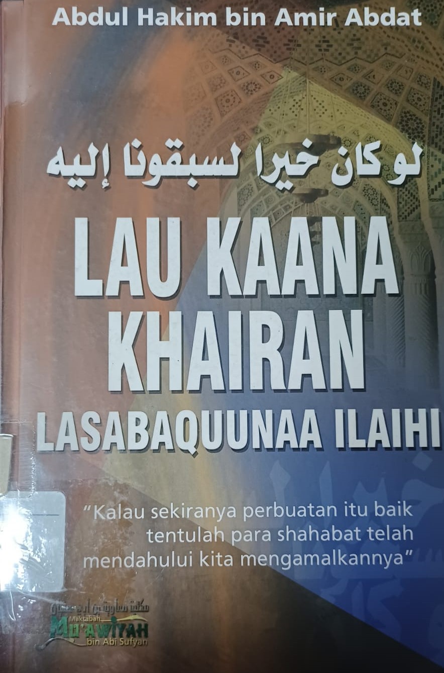 Lau Kaana Khairan Lasabaquunaa Ilaihi