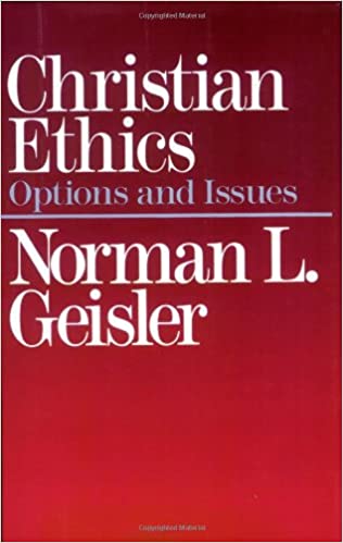 Christian ethics options and issues