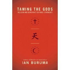 Taming the gods : Religion and democracy on three continents