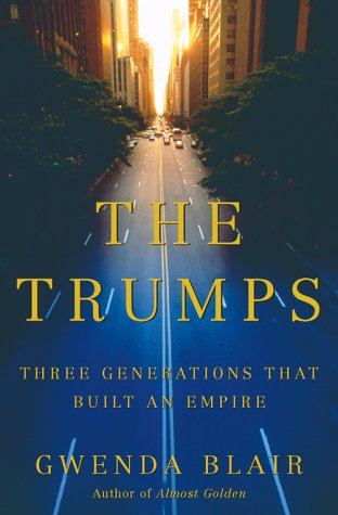 The trumps :  three generations that built an empire