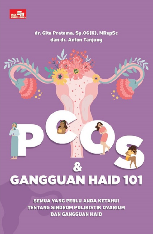 PCOS & gangguan haid 101 :  semua yang perlu anda ketahui tentang Sindrom ovarium polikistik dan gangguan haid