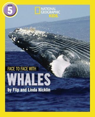 National geographic kids : Face to Face with Whales