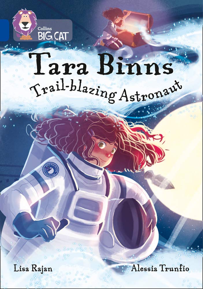 Tara Binns: trail blazing astronaut