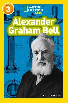 National geographic kids : Alexander Graham Bell
